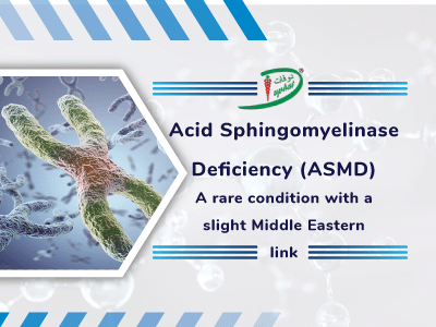 A rare condition with a slight Middle Eastern link – Acid sphingomyelinase deficiency (ASMD)
